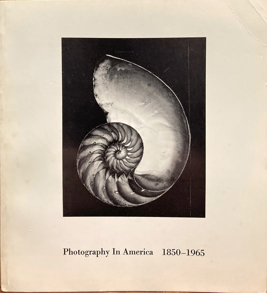 Photography in America, 1850–1965. October 13–November 28, 1965.