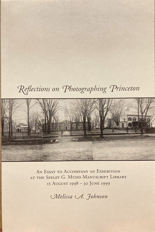 Princeton. Reflections on Photographing Princeton.