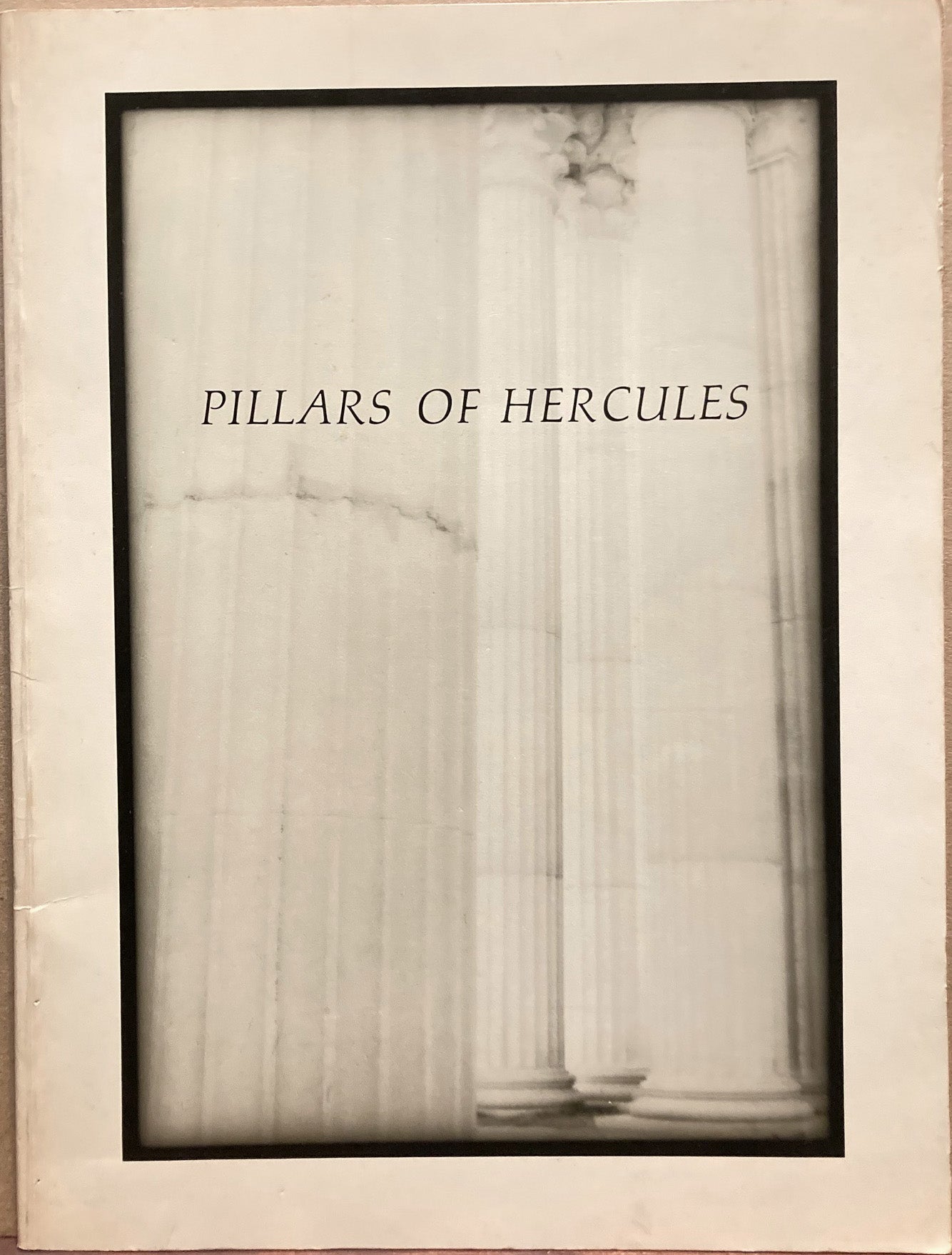 Saltzman, Jeffrey. The Pillars of Hercules by Jeffrey Saltzman.