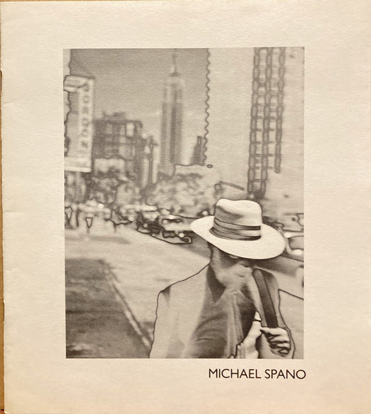 Spano, Michael. Michael Spano. 15 December - 6 February, 1988.