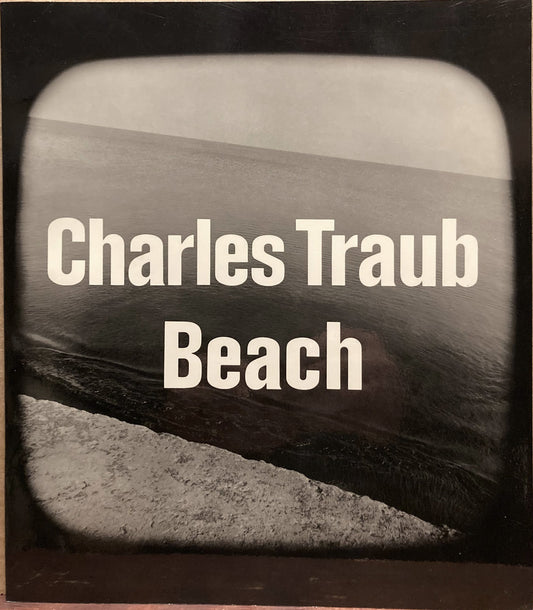 Traub, Charles. Beach. Signed by Charles Traub.