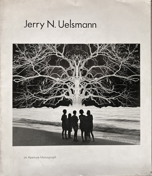 Uelsmann, Jerry N. Jerry N. Uelsmann. An Aperture Monograph. Photographs by Uelsmann and fables by Russel Edson.