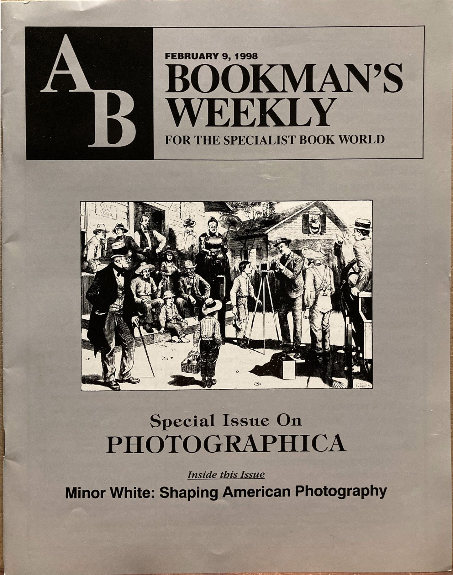 White, Minor. AB Bookman’s Weekly. Special issue on Photographica. Volume 101, Number 6, February 9, 1998.