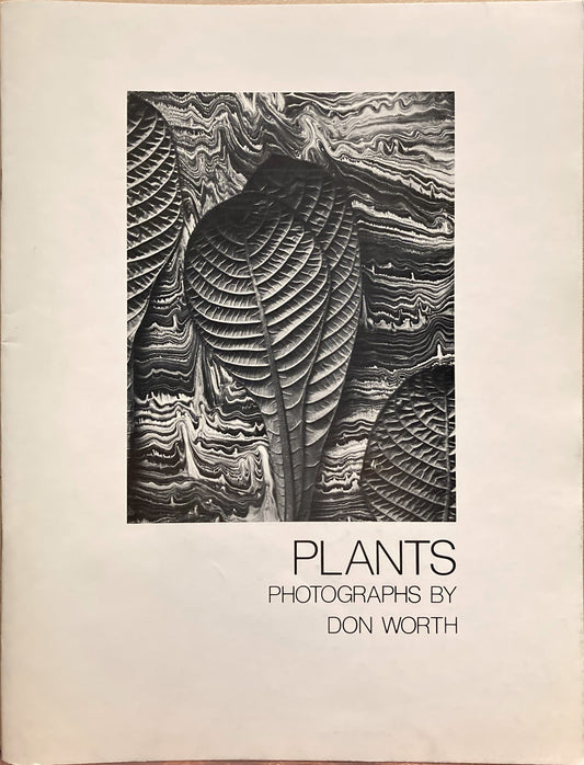Worth, Don. Plants: Photographs by Don Worth.