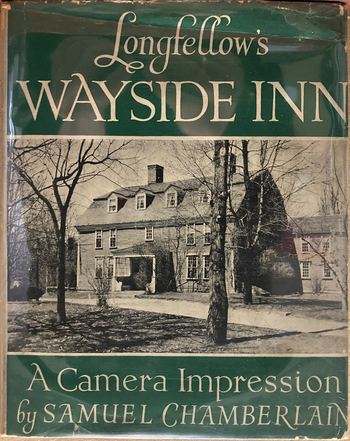 Chamberlain, Samuel. Longfellow's Wayside Inn, A Camera Impression by Samuel Chamberlain.