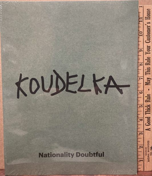 Koudelka.  Nationality Doubtful. Photographs by Josef Koudelka.