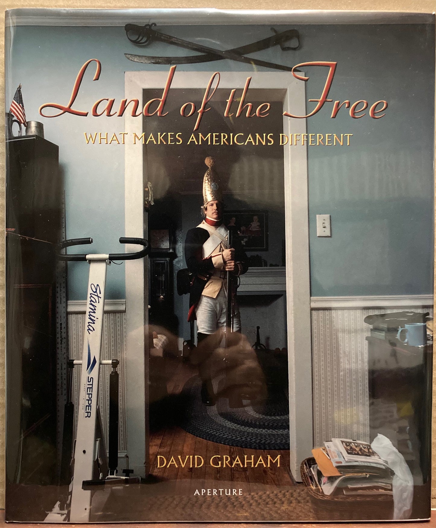 Graham, David. Land of the Free: What Makes Americans Different by David Graham.