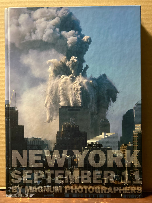 New York September 11 by Magnum Photographers. 1st printing.