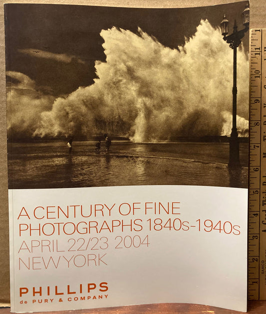 Phillips de Pury & Company Auction Catalog. A Century of Fine Photographs, 1840s-1940s.  April 22/23 2004. New York.