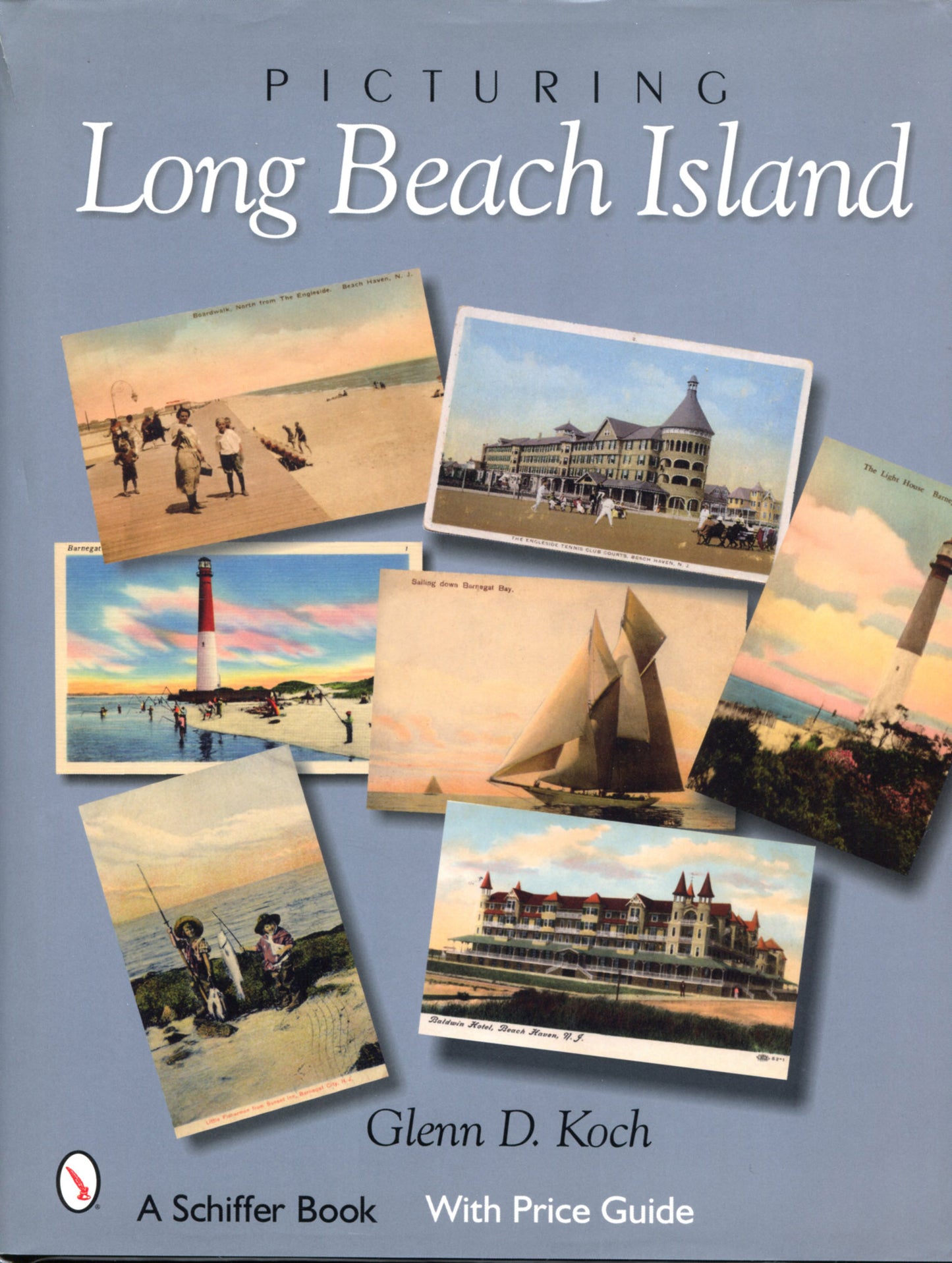 Long Beach Island. Picturing Long Beach Island, with Price Guide for postcards by Glenn D. Koch.