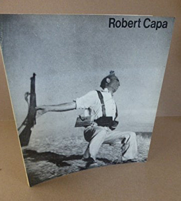 Capa, Robert.  Robert Capa, 1913–1954 by John Hersey.