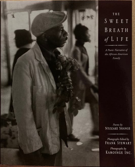 Kamoinge. The Sweet Breath of Life: A Poetic Narrative of the African-American Family.