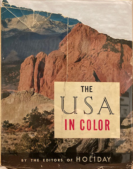 Color.  The USA in Color.  By the Editors of Holiday.