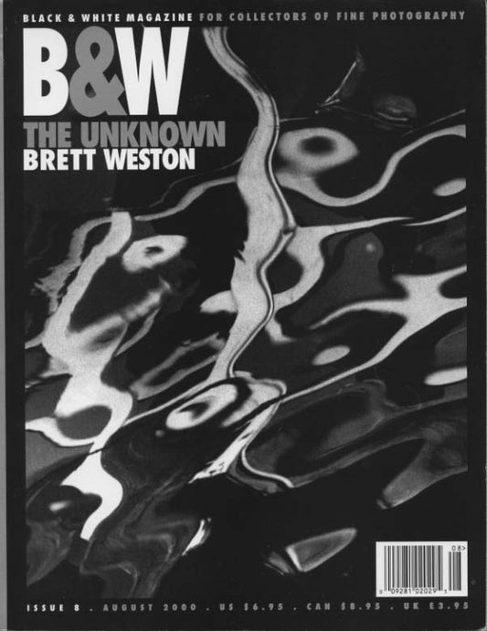 Weston, Brett. B & W. Issue 8, 2000. Featuring Brett Weston.