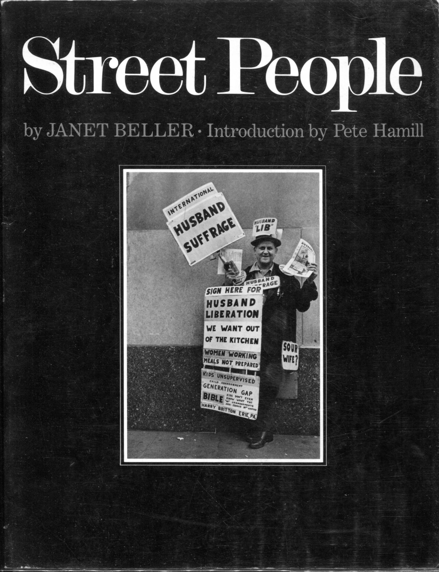 Beller, Janet. Street People by Janet Beller. Introduction by Pete Hamill.