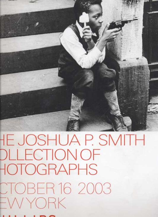 Phillips de Pury & Luxembourg. Photographs October 16 2003. New York. The Joshua P. Smith Collection of Photographs.