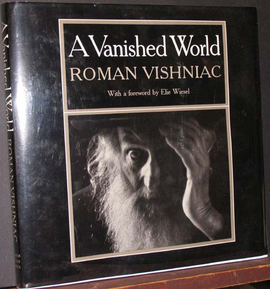 Vishniac, Roman. A Vanished World by Roman Vishniac.